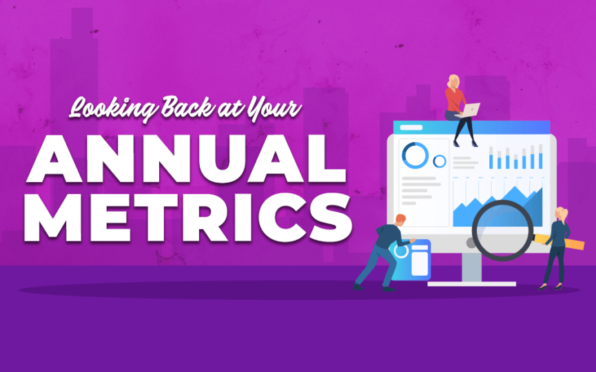 Looking Back at Your Annual Metrics
