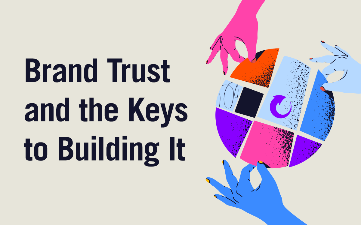 Brand Trust And The Keys To Building It | UpSellit