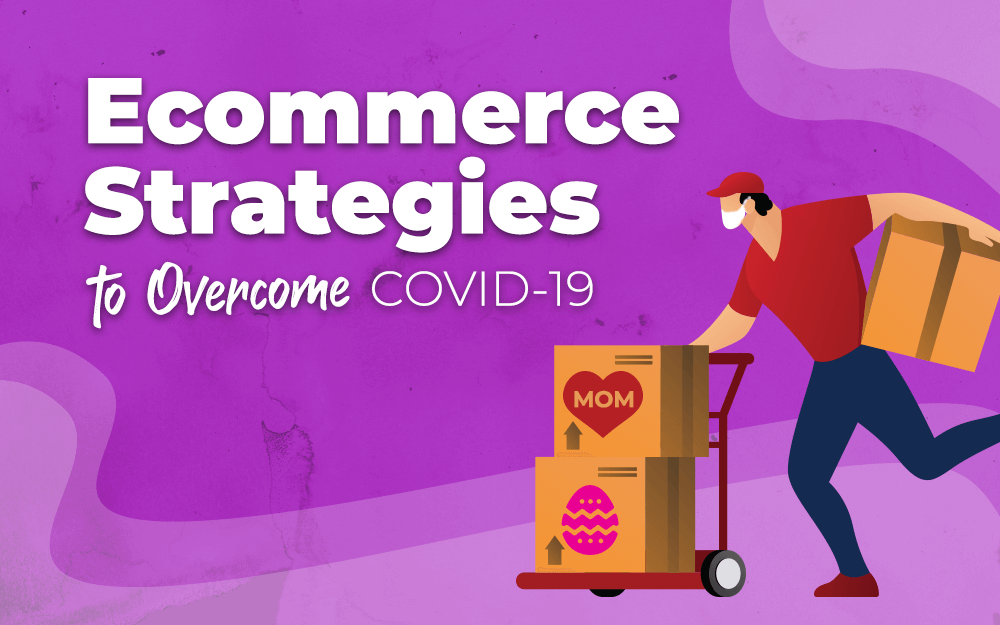 Title card for "Ecommerce Strategies to Overcome COVID-19