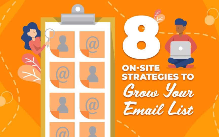 Title card for 8 On Site Strategies to Grow Your Email List