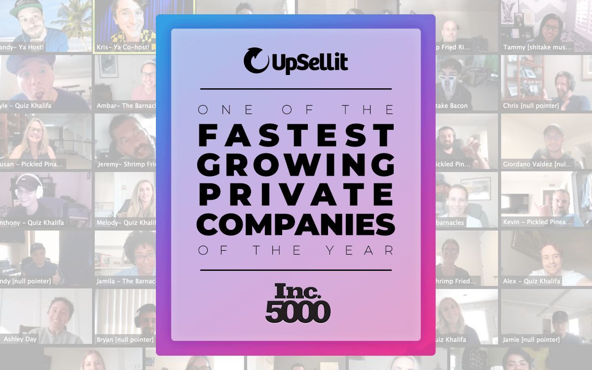 UpSellit Named 2021 Fastest Growing Private Company by Inc. 5000