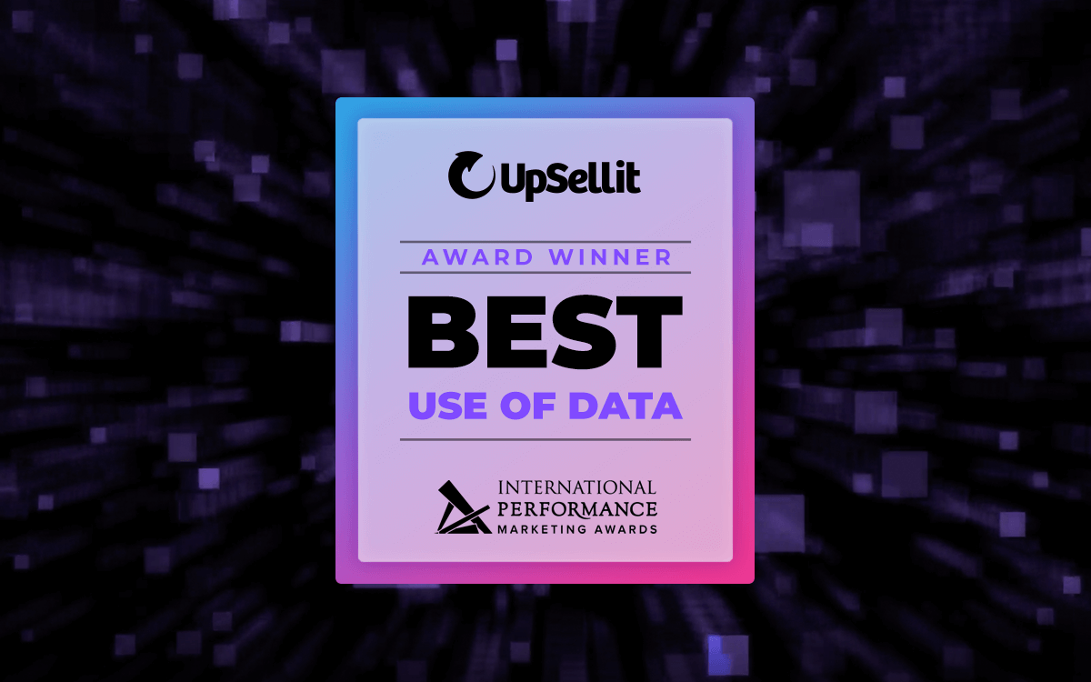 UpSellit Awarded Best Use of Data at 2021 International Performance Marketing Awards