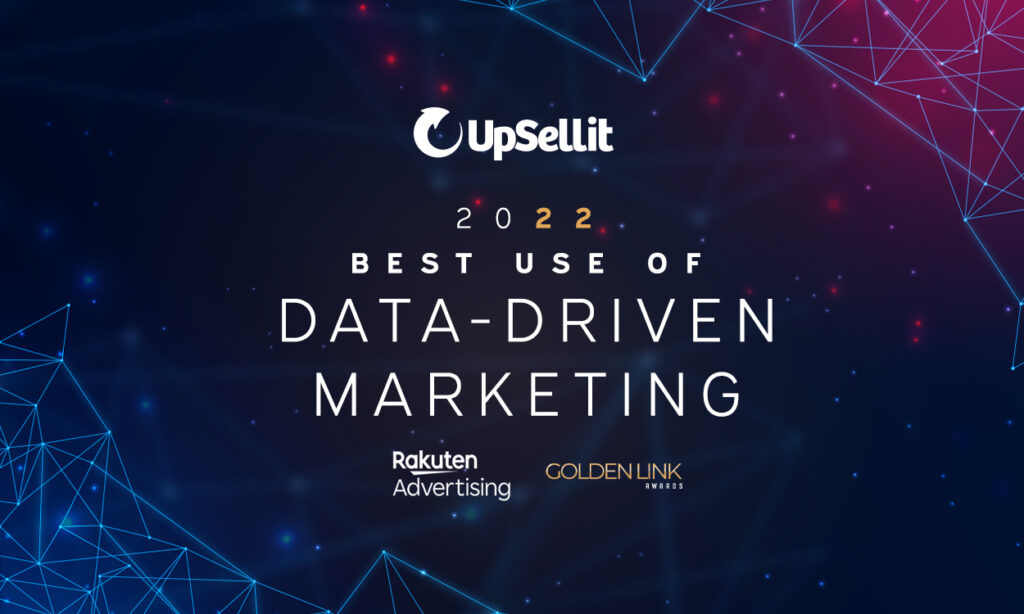 UpSellit Awarded "Best Use of Data-Driven Marketing" at 2022 Rakuten Advertising Golden Link Awards