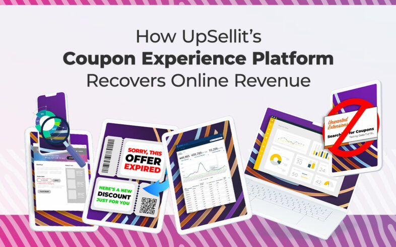 How UpSellit's Coupon Experience Platform Recovers Online Revenue