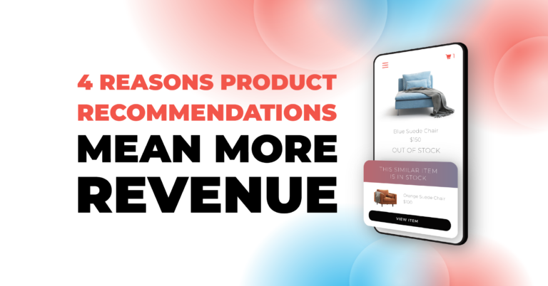 4 Reasons Advanced Product Recommendations Mean More Revenue
