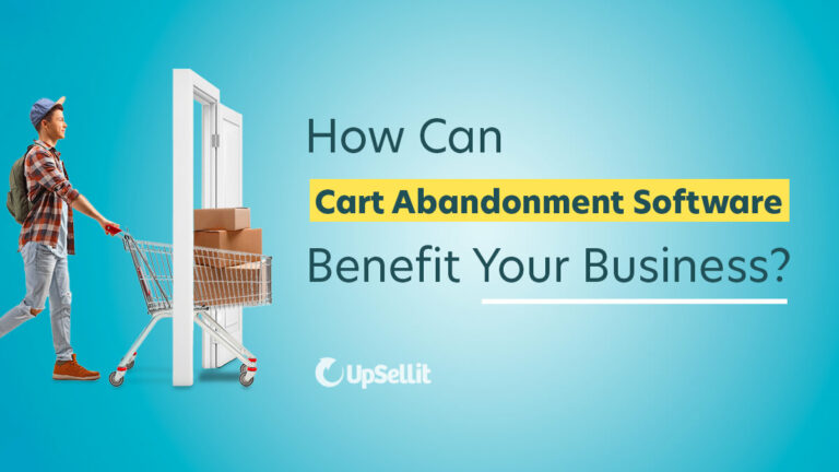 How can cart abandonment software benefit your business?