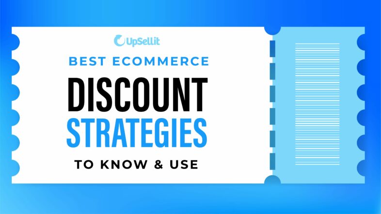 Best Ecommerce Discount Strategies to Know & Use