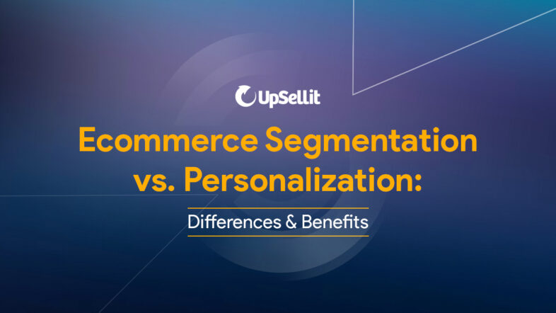 Ecommerce Segmentation vs. Personalization