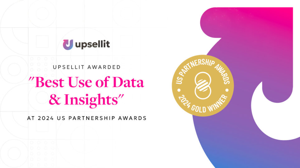 Upsellit Wins Best Use of Data at US Partnership Awards